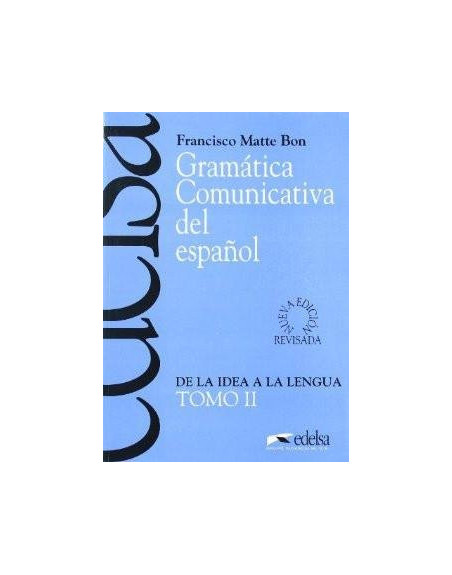 Gramatica Comunicativa del español tomo II