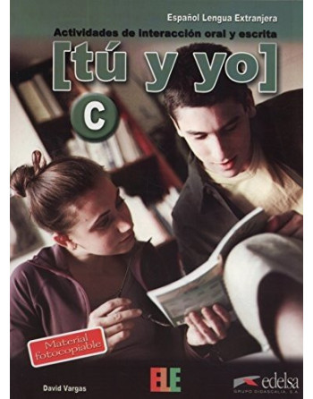 Tu y Yo C Actividades Interaccion Oral y Escrita material fotocopiable