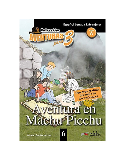 Aventura en Machu Picchu