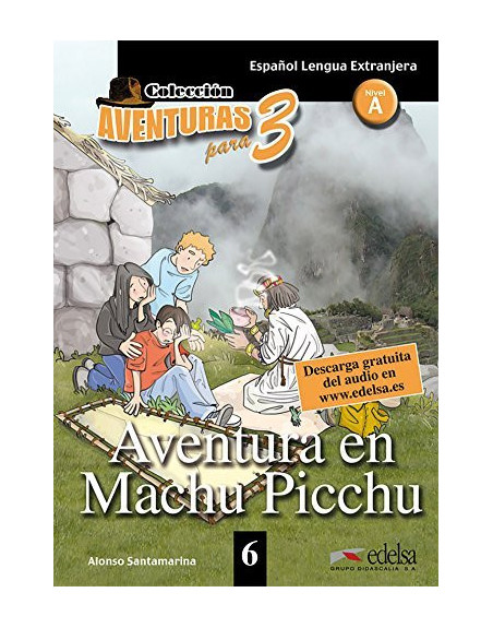 Aventura en Machu Picchu