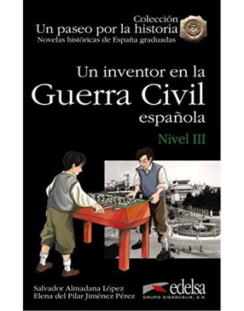 Inventor En La Guerra Civil Española audio web nivel II