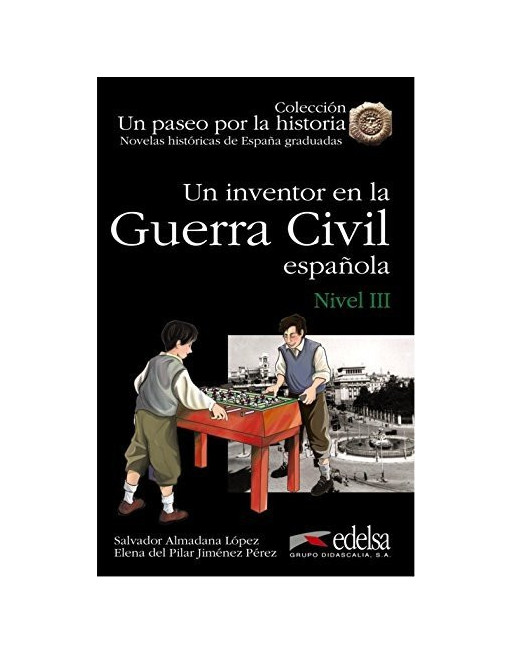 Inventor En La Guerra Civil Española audio web nivel II