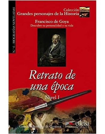 Francisco de Goya : Retrato de una Epoca nivel 1