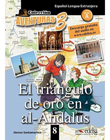 El triángulo de oro en al-Ándalus