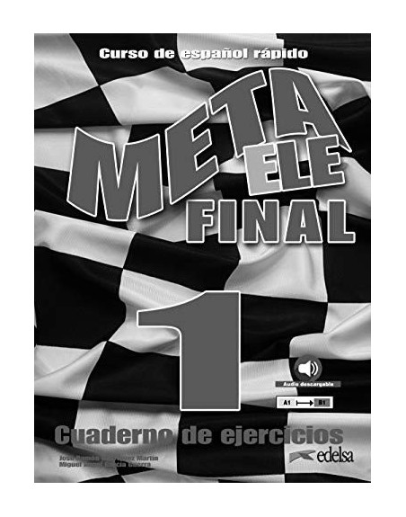 Meta ELE Final 1 (A1-A2-B1). Libro de ejercicios