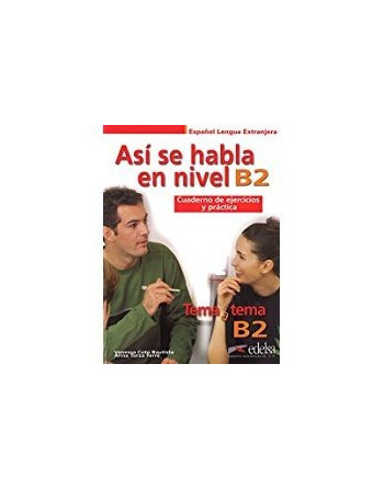Asi se Habla B2 Tema a Tema