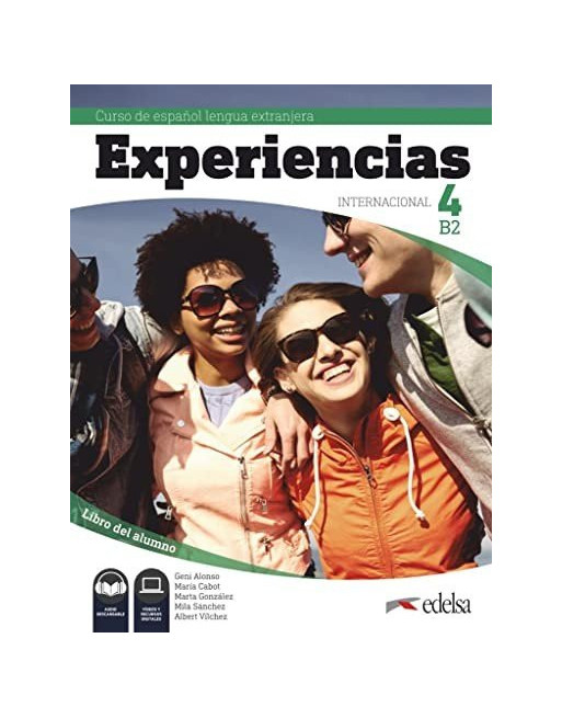 Experiencias internacional 4 B2. Libro del alumno