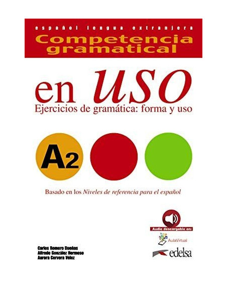 Competencia gramatical en uso A2 + audio web