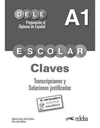 Preparación al DELE escolar A1. Libro de claves y trancripciones