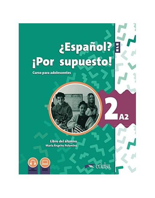 Español por supuesto 2 Libro alumno A2