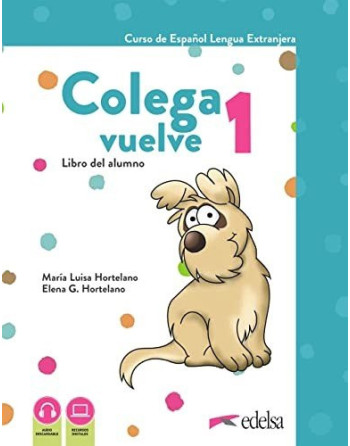 Colega vuelve 1 Libro + ejerc. + laminas + audio + online