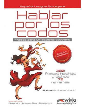 Hablar por los Codos Frases Español Cotidiano n/e
