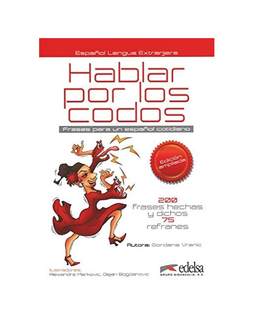 Hablar por los Codos Frases Español Cotidiano n/e