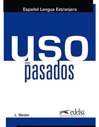 Uso de los  Pasado