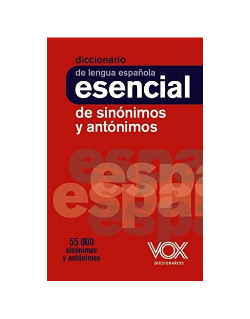 Diccionario esencial de Sinonimos y antónimos