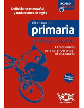Diccionario de Primaria de la lengua española : El diccionario para aprender a usar el diccionario
