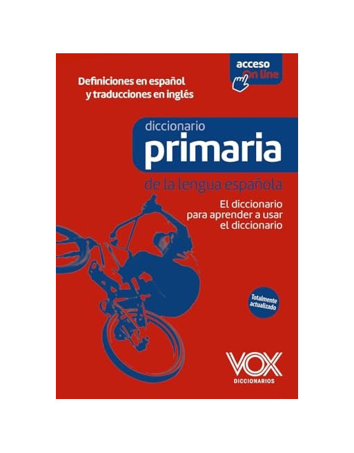 Diccionario de Primaria de la lengua española : El diccionario para aprender a usar el diccionario