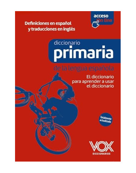 Diccionario de Primaria de la lengua española : El diccionario para aprender a usar el diccionario