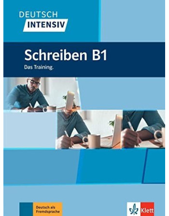Schreiben B1 Deutsch intensiv