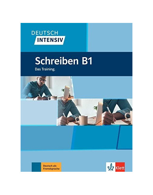 Schreiben B1 Deutsch intensiv