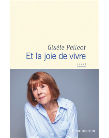 Et la joie de vivre