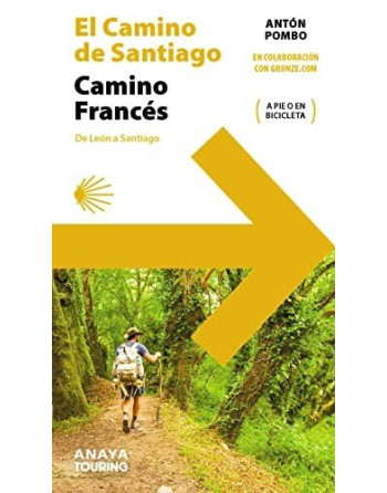 El Camino de Santiago : Camino Francés (de León a Santiago)
