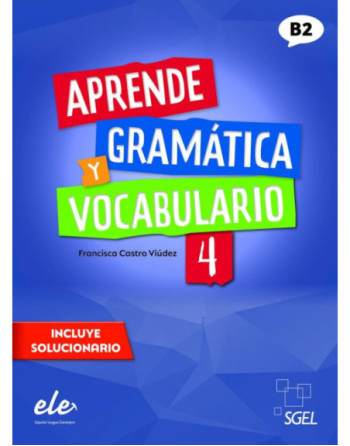 Aprende Gramatica Vocabulario 4 B2