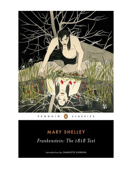 Frankenstein: The 1818 Text