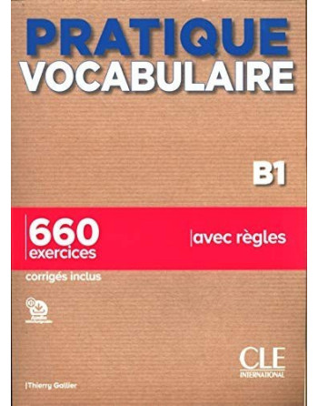 Vocabulaire Pratique B1 + corriges +  audio web 660 exercices