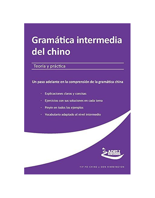 Gramatica Intermedia del Chino Teoria y Practica