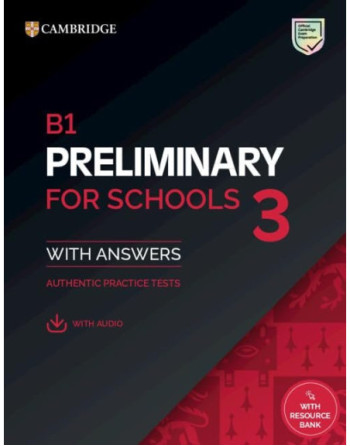B1 Preliminary for Schools 3 Student's Book with Answers with Digital Pack