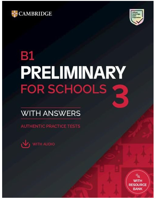 B1 Preliminary for Schools 3 Student's Book with Answers with Digital Pack