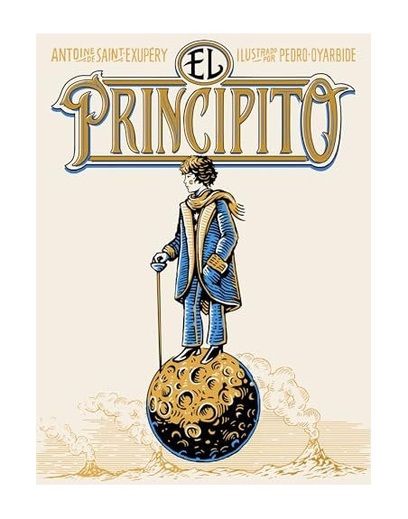 El principito (Ilustraciones Pedro Oyarbide)