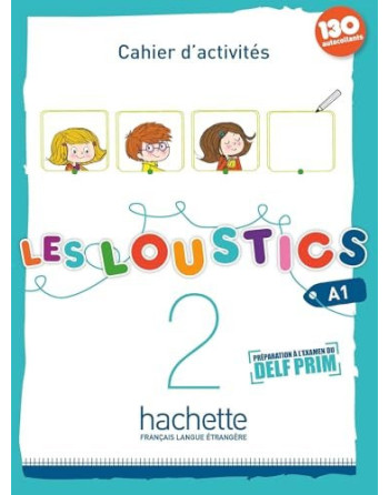Loustics 2 A1.2  Cahier + cd audio ( Preparation Examen Delf Primaire)