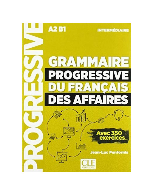Grammaire Progressive Affaires A2 B1 intermediaire +cd audio