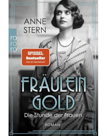 Fräulein Gold Die Stunde der Frauen