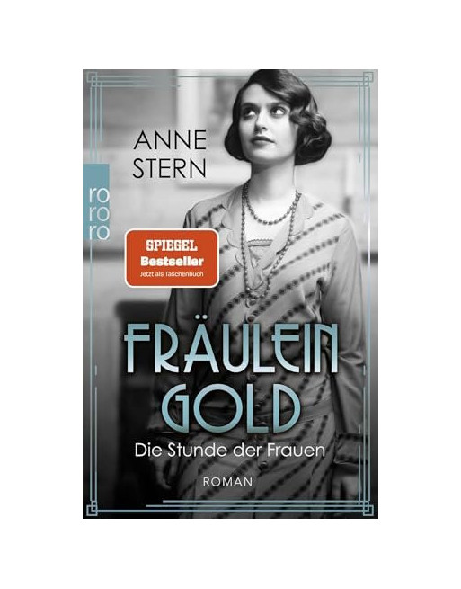 Fräulein Gold Die Stunde der Frauen
