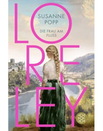 Loreley - Die Frau am Fluss