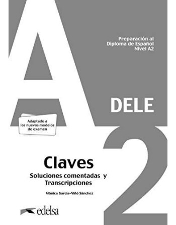 Preparacion DELE A2 Claves examen 2020