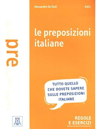 Preposizioni Italiane Grammatica Esercizi Giochi