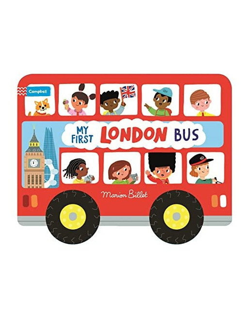 Whizzy Wheels: My First London Bus