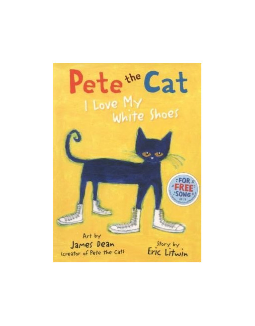 Pete the Cat: I Love my Whithe Shoes PB
