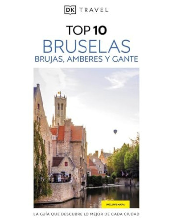 Top 10 Bruselas Brujas Amberes y Gante