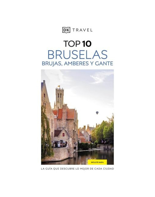 Top 10 Bruselas Brujas Amberes y Gante