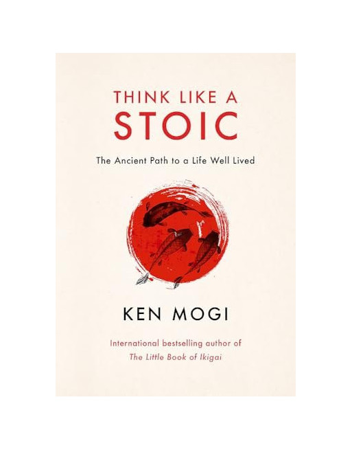 Think Like a Stoic