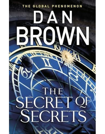 The Secret of Secrets : (Robert Langdon Book 6 Dep 2025