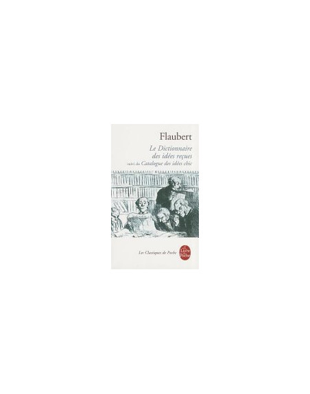 Dictionnaire des idées reçues