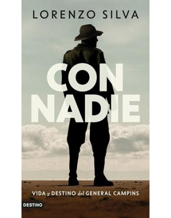Con nadie Vida y destino del general Campins
