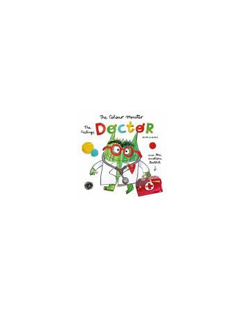 The Colour Monster: The Feelings Doctor and the Emotions