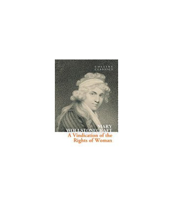 A vindication of the rights of woman